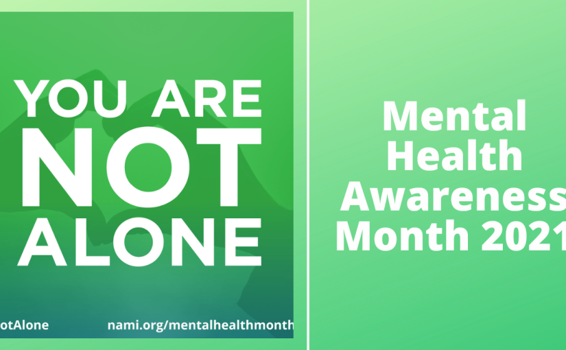 Mental Health Awareness Month | My Story