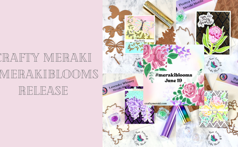#MERAKIBLOOMS Release! It’s blooming marvellous!